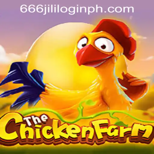 Unveiling ChickenFarm: An Immersive Gaming Experience with 666jili Login Philippines